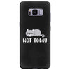 Cat Says Not Today Samsung Galaxy S8 Plus