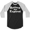 retired not expired 3/4 Sleeve Shirt