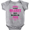 The Best Grammy Was Born In June Baby Onesie