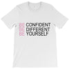 be confident T-Shirt