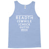 read this while i check out your tis Tank Top