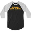 of course i talk to myself, i need expert advice 3/4 Sleeve Shirt