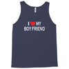 i love my boy friend Tank Top