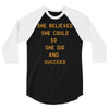 she believed 3/4 Sleeve Shirt