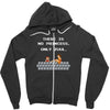 there is no princess Zipper Hoodie