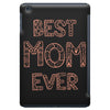 best mom ever iPad Mini