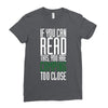 if you can read this, you are camping too close Ladies Fitted T-Shirt