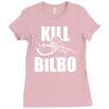 kill bilbo Ladies Fitted T-Shirt