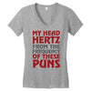my head hertz from these puns Women's V-Neck T-Shirt