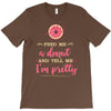 feed me a donut T-Shirt