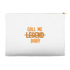 CALL ME LEGEND BABY Accessory Pouches
