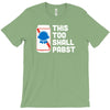 this too shall pabst T-Shirt