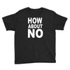 how about no Youth Tee