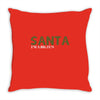 santa i'm a big fun Throw Pillow