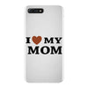 i love my mom iPhone 7 Plus Case