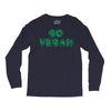 go vegan 4 Long Sleeve Shirts