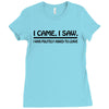 i came i saw i was politely asked to leave t shirt large funny sarcasm Ladies Fitted T-Shirt