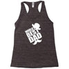 World's Best Dad Ever Racerback Tank