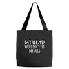 fit my ass Tote Bags