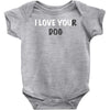 i love you(r dog) Baby Bodysuit