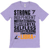 Strong Independent Motivated Libra T-Shirt