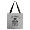 This Is What A Bad Ass Pops Looks Like Tote Bags