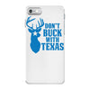 don't buck with texas funny iPhone 7 Case