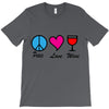 peace love wine T-Shirt
