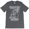 come to the dark side we have cookies funny T-Shirt