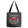 Legends Are Born In December Tote Bags