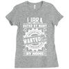 Libra Hated By Many Wanted By Plenty Ladies Fitted T-Shirt