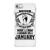 Never Underestimate Old Man Who Was Born January iPhone 7 Case