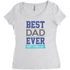 BEST DAD EVER Women's Triblend Scoop T-shirt
