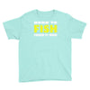 born to fish forced to work Youth Tee