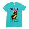 style is the message Ladies Fitted T-Shirt