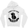 I Don't Eat Cock I'm Vegan Zipper Hoodie