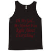 my mother was right Tank Top