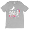 Bidbidi Bobbidi Brew T-Shirt