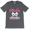 Super Grandma - What's Your Superpower? T-Shirt