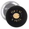 be cool Pin-back button