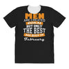 all men are created equal but only the best are born in february All Over Women's T-shirt