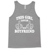 This Girl Loves her Boyfriend Tank Top