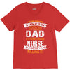Super Cool Dad Of A Freaking Awesome Nurse V-Neck Tee