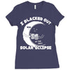 i black out solar ec;ipse Ladies Fitted T-Shirt