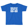 wake me up before you go go retro 80s wham Toddler T-shirt