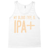 my blood type is ipa+ Tank Top