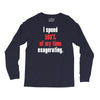 i spend 500% of my time exagerating Long Sleeve Shirts