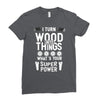 super power i turn wood funnz slogan mz power Ladies Fitted T-Shirt