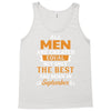 All Men Are Created Equal But Only The Best Are Born In September Tank Top
