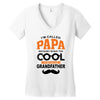 I'm Called Papa Because I'm Way Too Cool To Be Called Grandfather Women's V-Neck T-Shirt